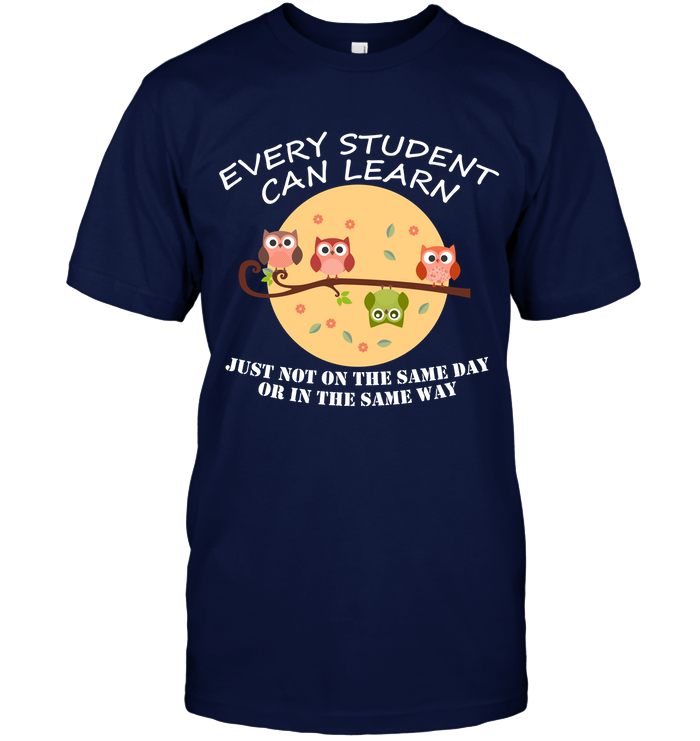 Every Student Can Learn Just Not In The Same Day Or In The Same Way Unisex Short Sleeve Classic Tee Navy