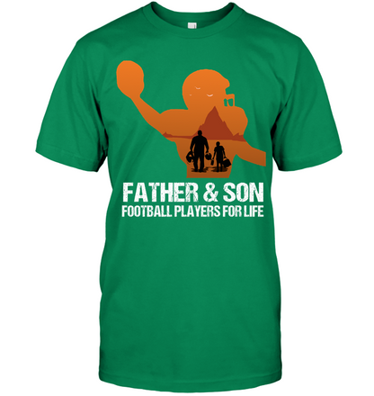 Father And Son Football Players For Life Family Shirt Unisex Short Sleeve Classic Tee Kelly Green