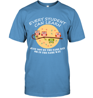 Every Student Can Learn Just Not In The Same Day Or In The Same WayUnisex Short Sleeve Classic Tee
