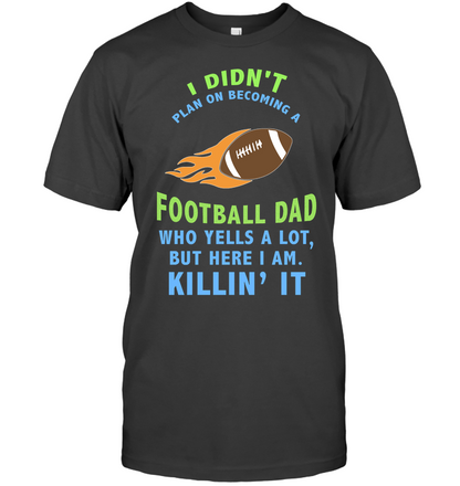 I Didnt Plan On Becoming A Football Dad Shirt Unisex Short Sleeve Classic Tee Charcoal Heather