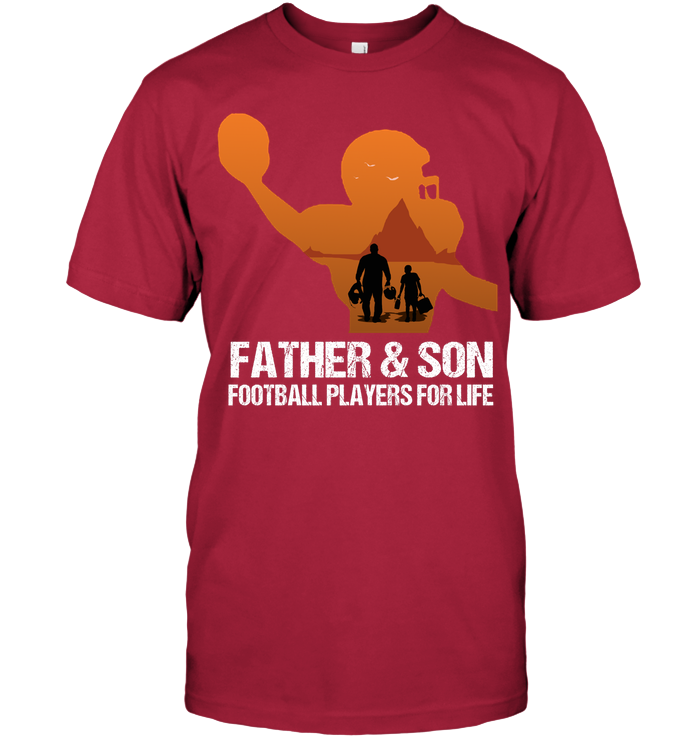 Father And Son Football Players For Life Family Shirt Unisex Short Sleeve Classic Tee Deep Red