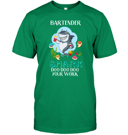 Bartender Shark Doo Doo Doo Your Work Shirt Unisex Short Sleeve Classic Tee Kelly Green