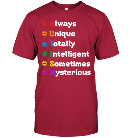 Always Unique Totally Intelligent Sometimes Mysterious Autism Awareness Shirt Unisex Short Sleeve Classic Tee Deep Red