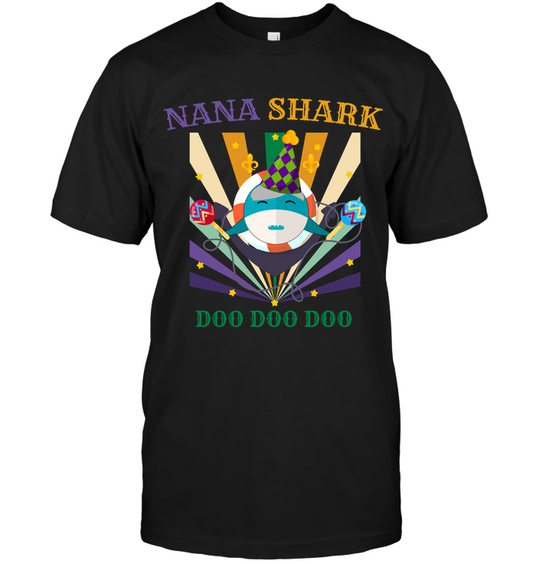 Nana Shark Doo Doo Doo Happy Mardi Gars Family Shirt Unisex Short Sleeve Classic Tee Black