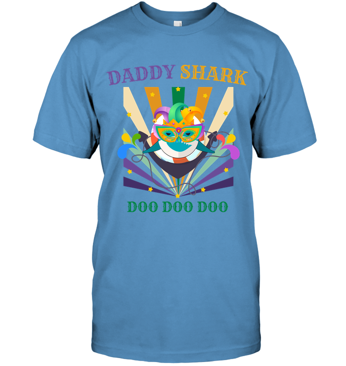 Daddy Shark Doo Doo Doo Happy Mardi Gars Family Shirt Unisex Short Sleeve Classic Tee Carolina Blue