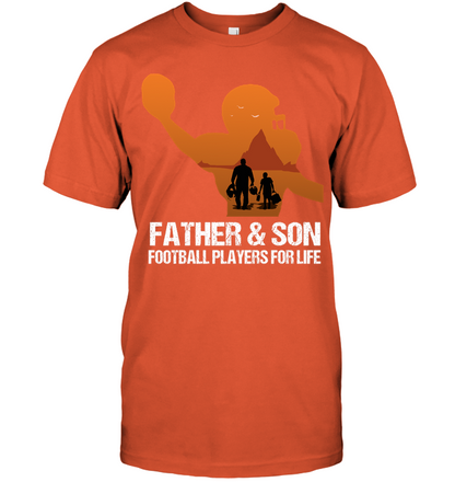 Father And Son Football Players For Life Family Shirt Unisex Short Sleeve Classic Tee Orange