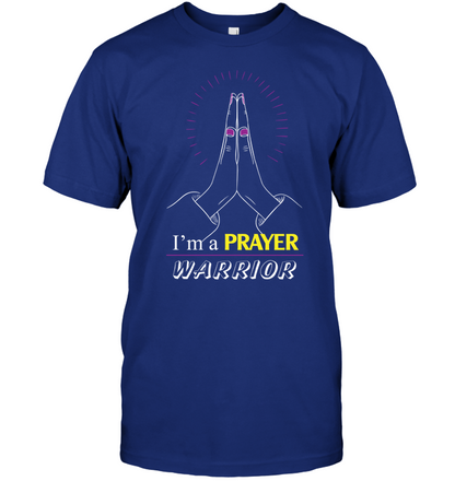 I Am A Prayer Warrior Shirt Unisex Short Sleeve Classic Tee Deep Royal