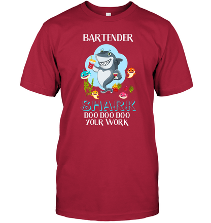 Bartender Shark Doo Doo Doo Your Work Shirt Unisex Short Sleeve Classic Tee Deep Red
