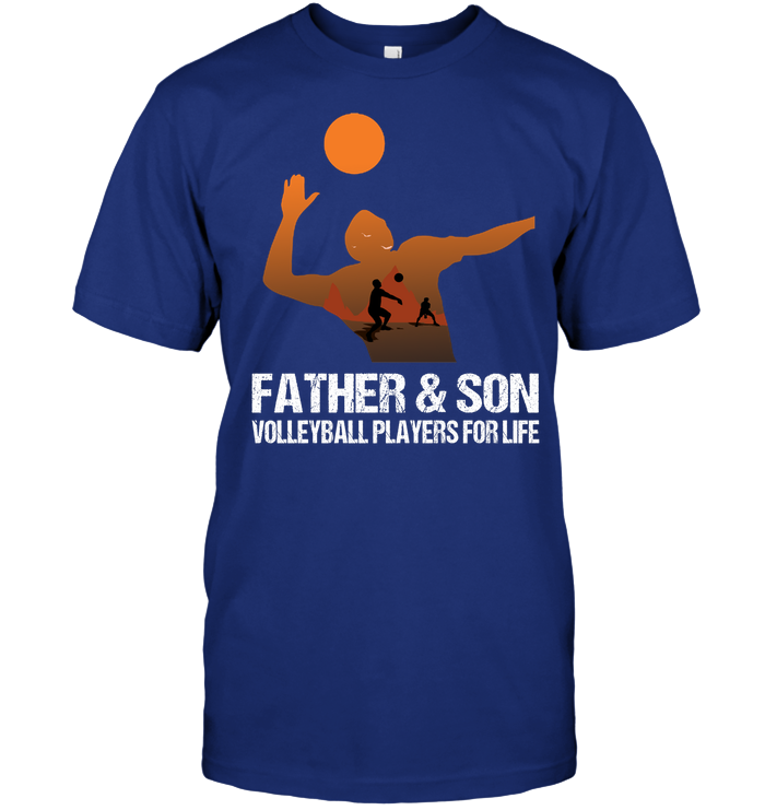 Father And Son Volleyball Players For Life Family Shirt Unisex Short Sleeve Classic Tee Deep Royal