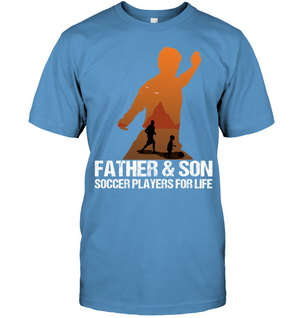 Father And Son Soccer Players For Life Family ShirtUnisex Short Sleeve Classic Tee