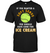 If You Wanted A Soft Serve You Should Have Gone For Ice Cream Tennis ShirtUnisex Short Sleeve Classic Tee