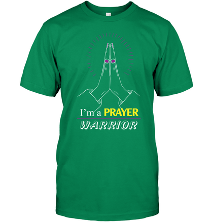 I Am A Prayer Warrior Shirt Unisex Short Sleeve Classic Tee Kelly Green