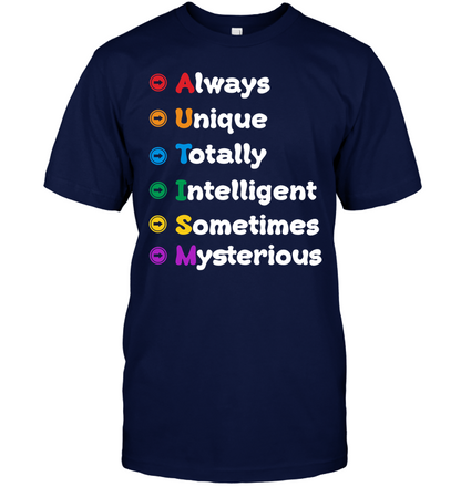 Always Unique Totally Intelligent Sometimes Mysterious Autism Awareness Shirt Unisex Short Sleeve Classic Tee Navy