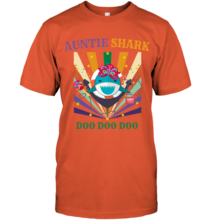 Auntie Shark Doo Doo Doo Happy Mardi Gars Family Shirt Unisex Short Sleeve Classic Tee Orange