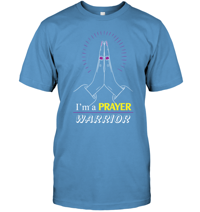 I Am A Prayer Warrior Shirt Unisex Short Sleeve Classic Tee Carolina Blue
