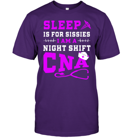 Sleep Is For Sissies I Am A Night Shift Cna Shirt Unisex Short Sleeve Classic Tee Purple