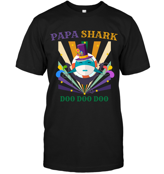 Papa Shark Doo Doo Doo Happy Mardi Gars Family Shirt Unisex Short Sleeve Classic Tee Black