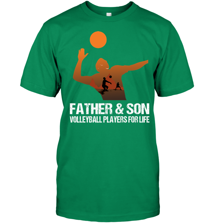 Father And Son Volleyball Players For Life Family Shirt Unisex Short Sleeve Classic Tee Kelly Green