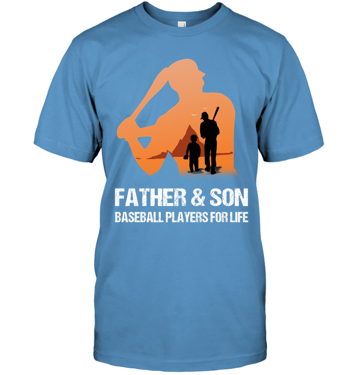 Father And Son Baseball Players For Life Family Shirt Unisex Short Sleeve Classic Tee Carolina Blue