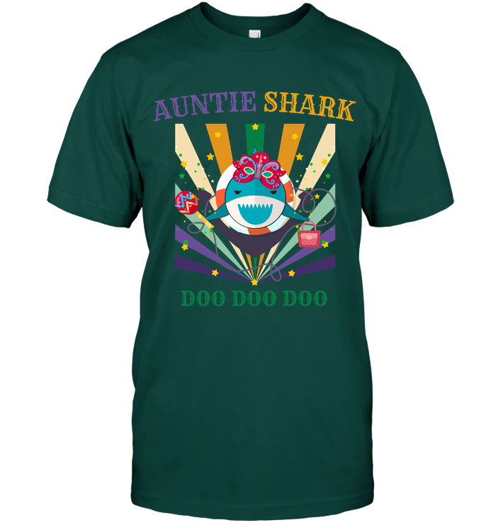 Auntie Shark Doo Doo Doo Happy Mardi Gars Family Shirt Unisex Short Sleeve Classic Tee Deep Forest