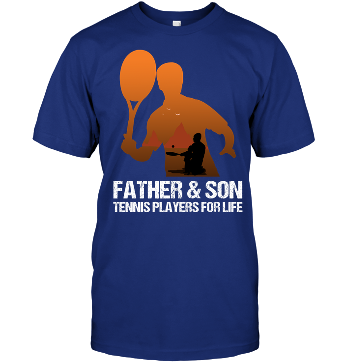 Father And Son Tennis Players For Life Family Shirt Unisex Short Sleeve Classic Tee Deep Royal