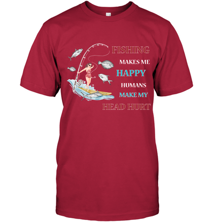 Fishing Make Me Happy Humans Make My Head Hurt Shirt Unisex Short Sleeve Classic Tee Deep Red
