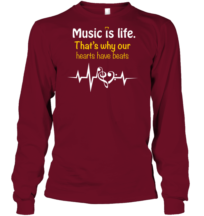 Music Is Life That's Why Our Hearts Have Beats Shirt Unisex Long Sleeve Classic Tee Cardinal Red