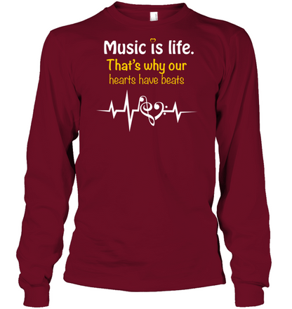 Music Is Life That's Why Our Hearts Have Beats Shirt Unisex Long Sleeve Classic Tee Cardinal Red