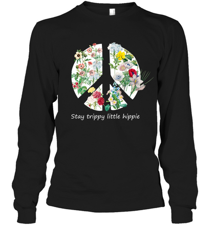 Stay Trippy Little Hippie Peace Sign Shirt Unisex Long Sleeve Classic Tee Black