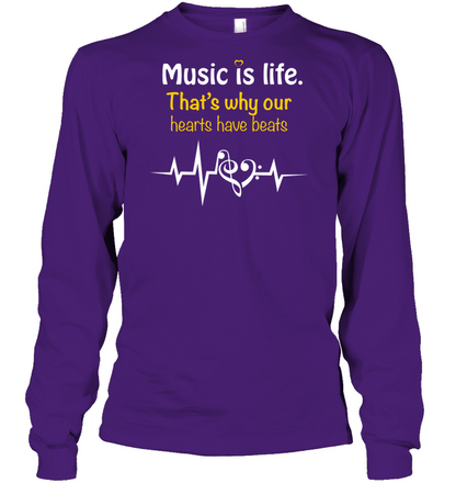 Music Is Life That's Why Our Hearts Have Beats Shirt Unisex Long Sleeve Classic Tee Purple