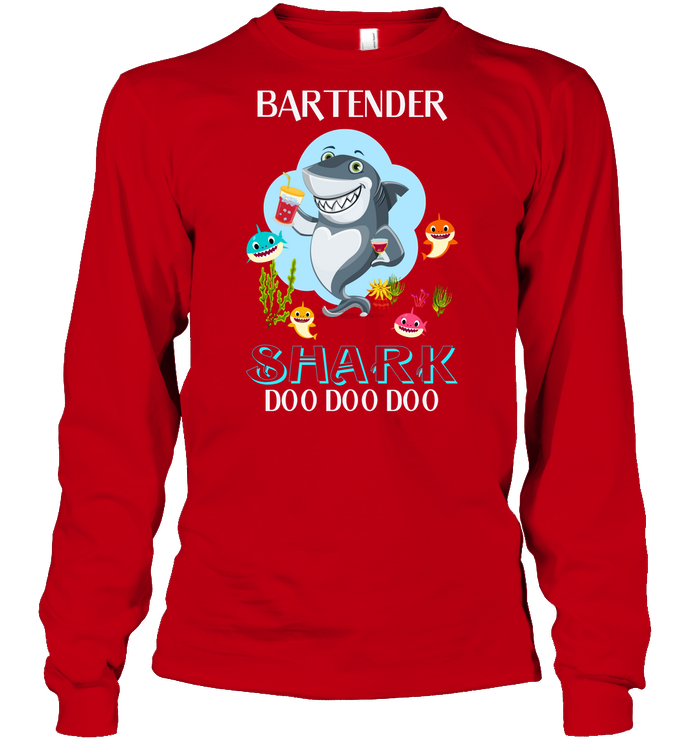 Bartender Shark Doo Doo Doo Shirt Unisex Long Sleeve Classic Tee Red