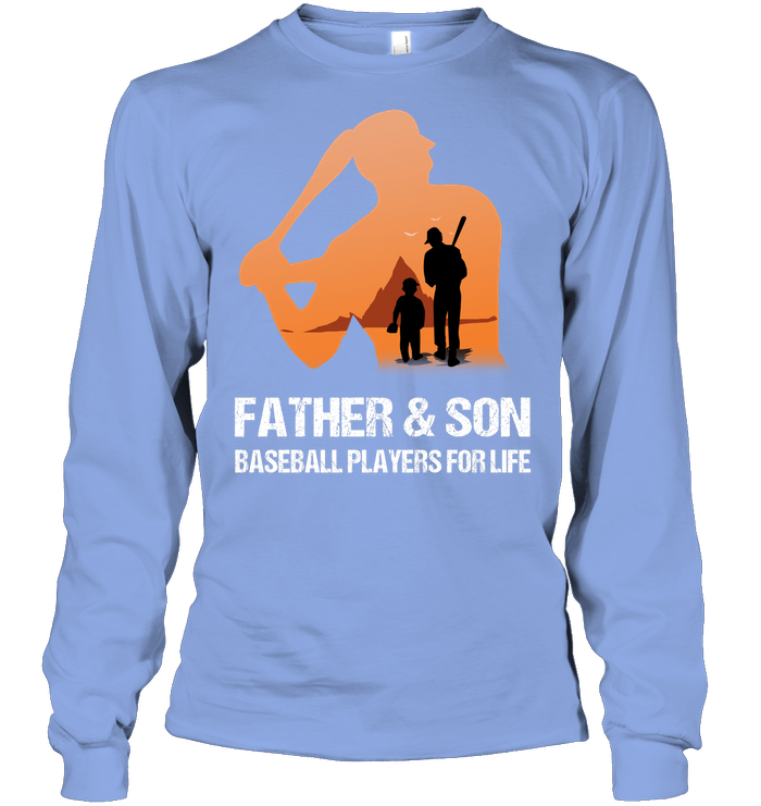 Father And Son Baseball Players For Life Family Shirt Unisex Long Sleeve Classic Tee Light Blue