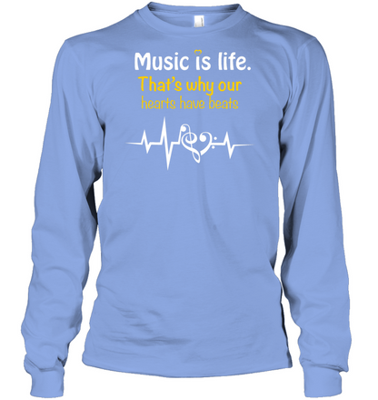 Music Is Life That's Why Our Hearts Have Beats Shirt Unisex Long Sleeve Classic Tee Light Blue