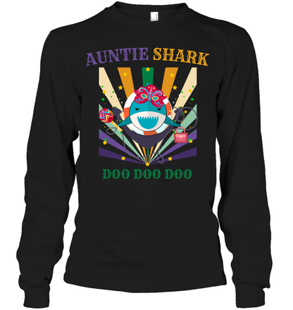 Auntie Shark Doo Doo Doo Happy Mardi Gars Family Shirt Unisex Long Sleeve Classic Tee Black
