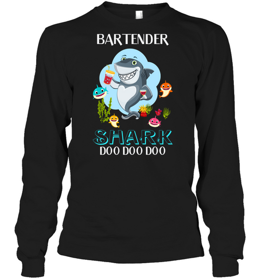 Bartender Shark Doo Doo Doo Shirt Unisex Long Sleeve Classic Tee Black