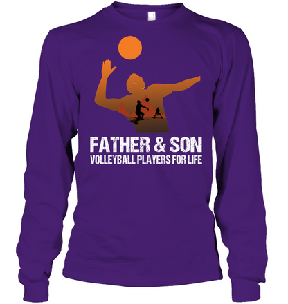 Father And Son Volleyball Players For Life Family Shirt Unisex Long Sleeve Classic Tee Purple