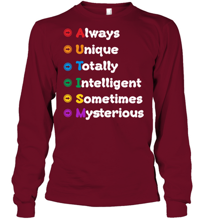 Always Unique Totally Intelligent Sometimes Mysterious Autism Awareness Shirt Unisex Long Sleeve Classic Tee Cardinal Red
