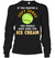 If You Wanted A Soft Serve You Should Have Gone For Ice Cream Tennis ShirtUnisex Long Sleeve Classic Tee