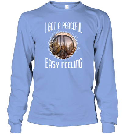 I Got A Peaceful Easy Feeling Shirt Unisex Long Sleeve Classic Tee Light Blue