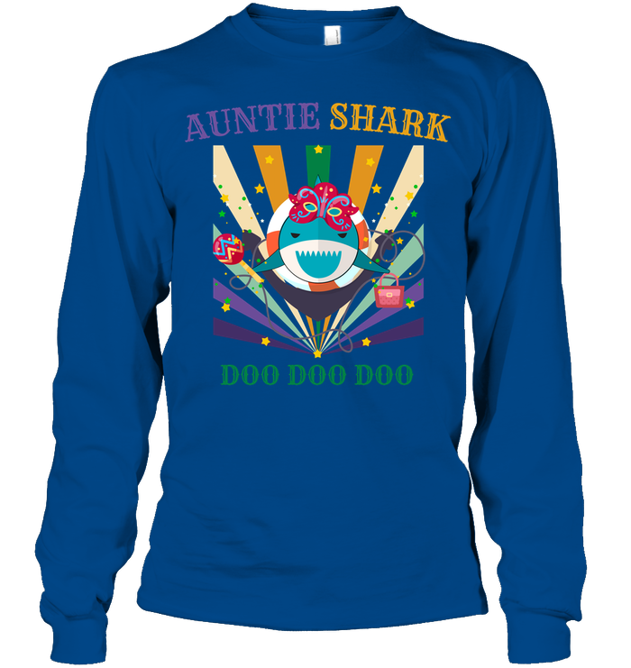 Auntie Shark Doo Doo Doo Happy Mardi Gars Family Shirt Unisex Long Sleeve Classic Tee Royal