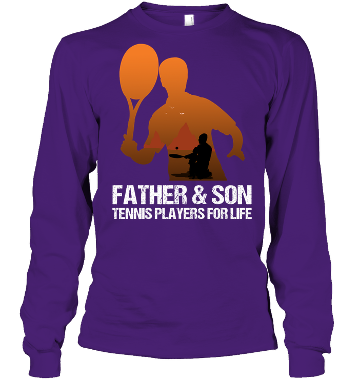 Father And Son Tennis Players For Life Family Shirt Unisex Long Sleeve Classic Tee Purple