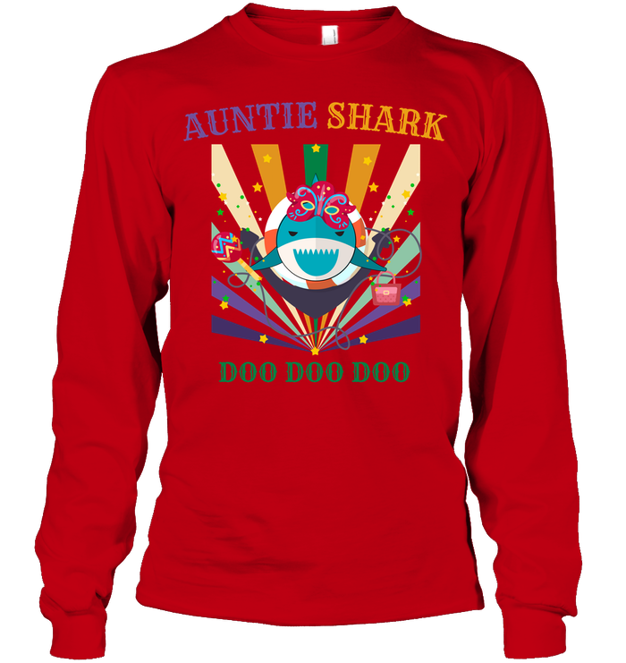 Auntie Shark Doo Doo Doo Happy Mardi Gars Family Shirt Unisex Long Sleeve Classic Tee Red