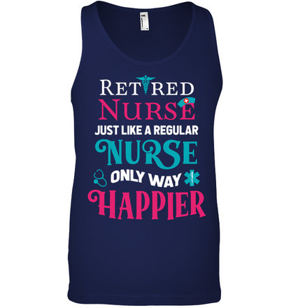 Retired Nurse Just Like A Regular Nurse Only Way Happier Shirt Canvas Unisex Ringspun Tank Navy