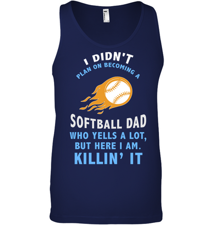 I Didnt Plan On Becoming A Softball Dad Shirt Canvas Unisex Ringspun Tank Navy