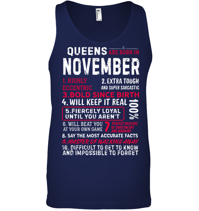 Queens Are Born In November Highly Eccentric Extra Tough An Super Sarcastic Shirt Canvas Unisex Ringspun Tank Navy