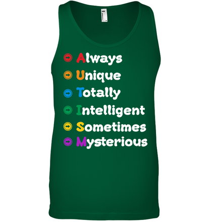 Always Unique Totally Intelligent Sometimes Mysterious Autism Awareness Shirt Canvas Unisex Ringspun Tank Kelly Green