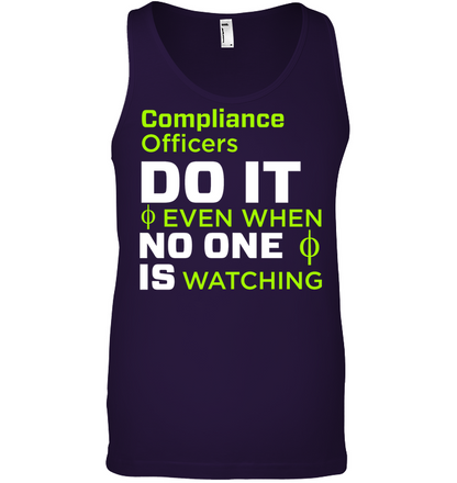 Compliance Officers Do It Even When No One Is Watching Shirt Canvas Unisex Ringspun Tank Team Purple 2XL