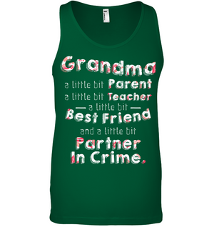 Grandma A Little Bit Parent A Little Bit Teacher Grandmom ShirtCanvas Unisex Ringspun Tank