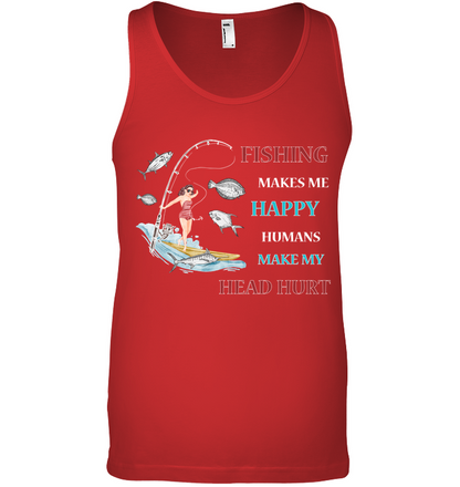 Fishing Make Me Happy Humans Make My Head Hurt Shirt Canvas Unisex Ringspun Tank Red