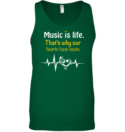 Music Is Life That's Why Our Hearts Have Beats Shirt Canvas Unisex Ringspun Tank Kelly Green
